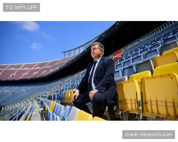 巴萨财政问题显现：对球队引援及竞争格局产生影响